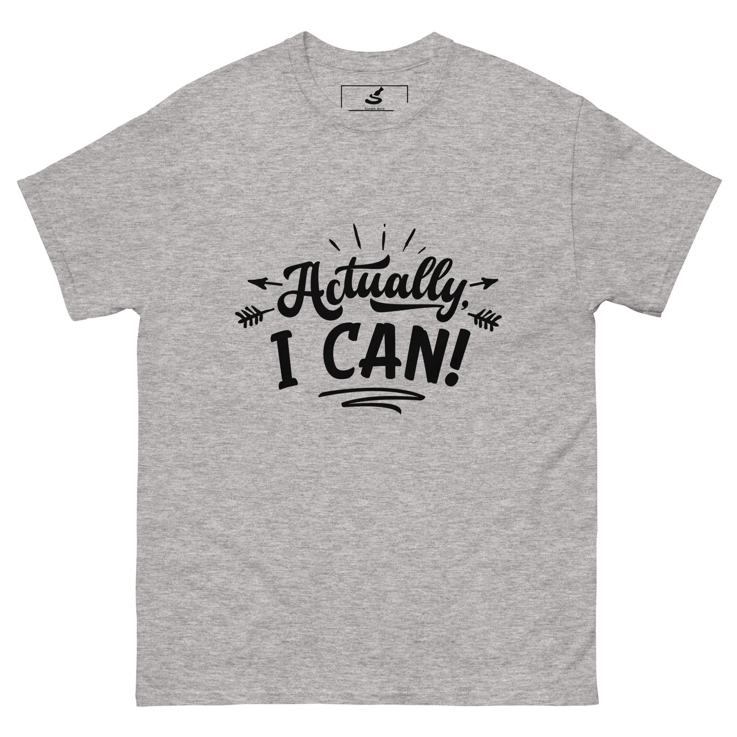 "Actually I Can!"  Classic Tee