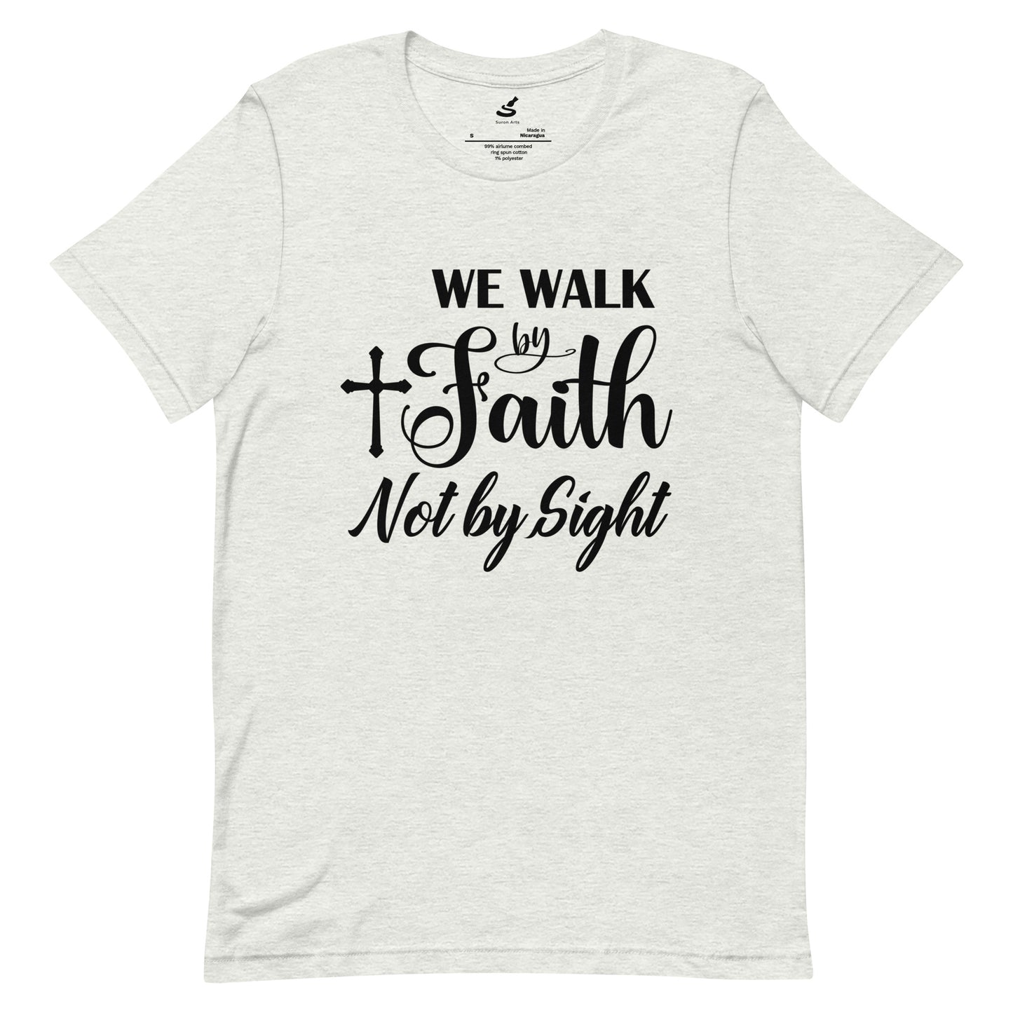 We Walk by Faith T-Shirt